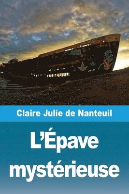 bokomslag L'Épave mystérieuse