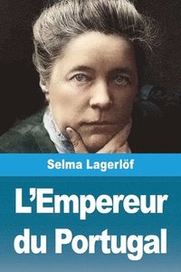 bokomslag L'Empereur du Portugal