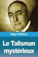 bokomslag Le Talisman mystérieux