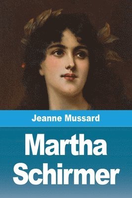 bokomslag Martha Schirmer