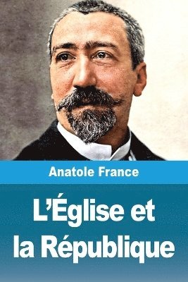 L'Église et la République