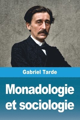 Monadologie et sociologie