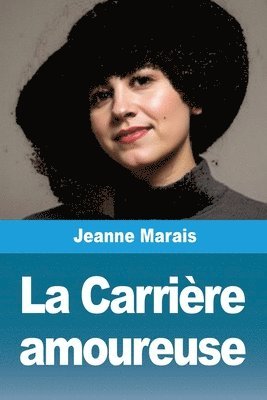 Jeanne Marais - Carrière amoureuse, Häftad