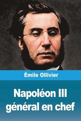 Napoléon III général en chef