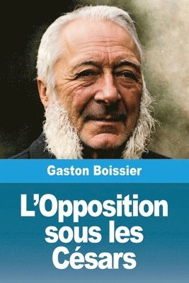 L'Opposition sous les césars