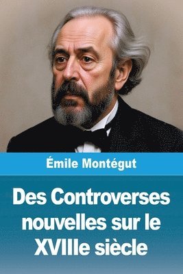 Des Controverses nouvelles sur le XVIIIe siècle