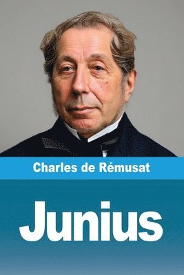 Charles de Rémusat - Junius, Häftad