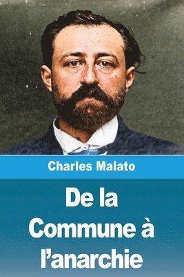 De la Commune à l'anarchie