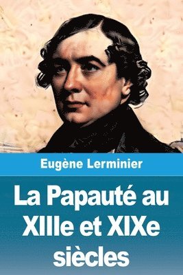 Papauté au XIIIe et XIXe siècles