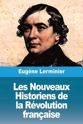 Les Nouveaux Historiens de la Révolution française