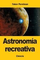 Yakov Perelman - Astronomía recreativa, Häftad