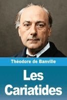 Théodore de Banville - Les Cariatides, Häftad