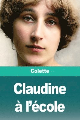 Colette - Claudine à l'école, Häftad