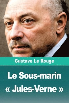 bokomslag Le Sous-marin Jules-Verne