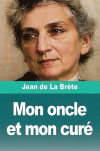 bokomslag Mon oncle et mon curé