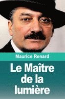 bokomslag Le Maître de la lumière