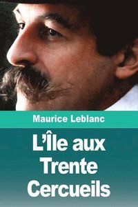 bokomslag L'Île aux Trente Cercueils