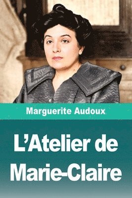 L'Atelier de Marie-Claire