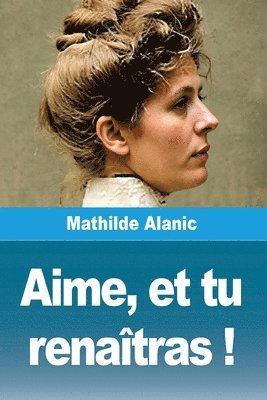 bokomslag Aime, et tu renaîtras !