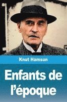 bokomslag Enfants de l'époque