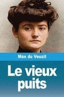 bokomslag Le vieux puits