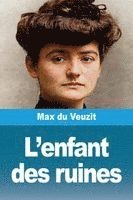 bokomslag L'enfant des ruines