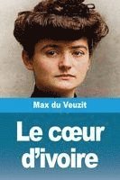 bokomslag Le c¿ur d'ivoire