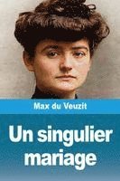 bokomslag Un singulier mariage
