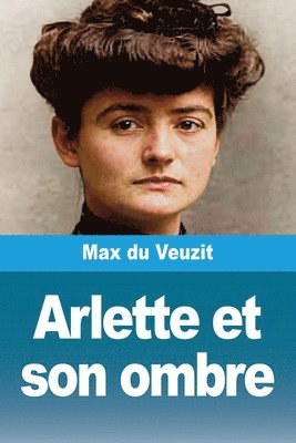 bokomslag Arlette et son ombre