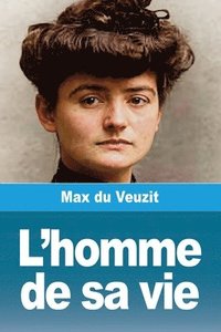 bokomslag L'homme de sa vie
