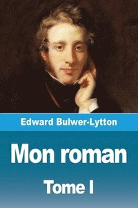 bokomslag Mon roman