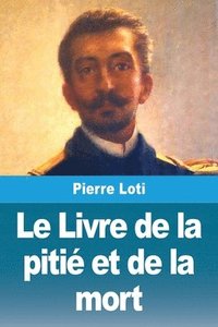 bokomslag Livre de la pitié et de la mort