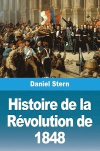 bokomslag Histoire de la Révolution de 1848