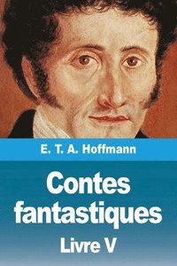 bokomslag Contes fantastiques: Cinquième livre