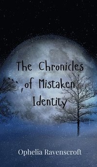 bokomslag Chronicles of Mistaken Identity