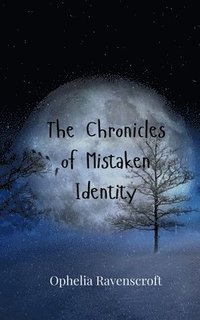 bokomslag Chronicles of Mistaken Identity