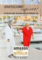 Monika Pott, Andreas Pott - Unverschämt erfüllt!, Häftad