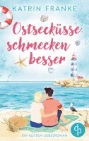 bokomslag Ostseeküsse schmecken besser | Ein Second Chance Küsten-Liebesroman