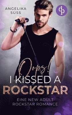 bokomslag Oops! I kissed a Rockstar