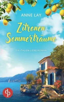 bokomslag Zitronensommerträume Ein Italien-Liebesroman