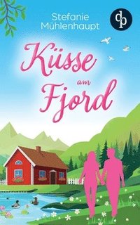bokomslag Küsse am Fjord