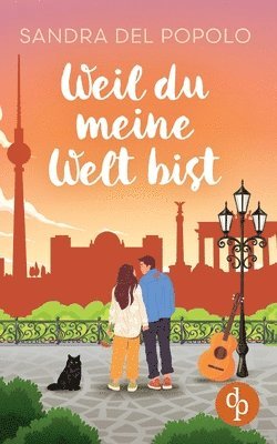 bokomslag Weil du meine Welt bist Ein Liebesroman über große Gefühle und den Klang der Liebe