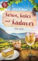 bokomslag Kerwe, Kater und Kadaver | Ein Pfalz-Regiokrimi mit Witz, Mord und ungleichem Ermittlerduo