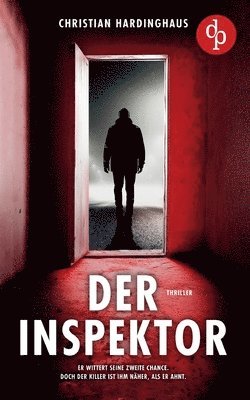 Christian Hardinghaus - Inspektor Der fesselnde Psychothriller voller unvorhersehbarer Wendungen, Häftad