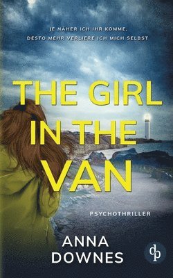 Anna Downes - The Girl in the Van, Häftad