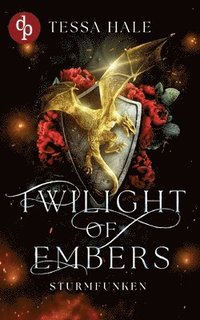 bokomslag Twilight of Embers - Sturmfunken Spicy Urban Romantasy / Reverse Harem / Drachenwandler / Academy Romance