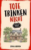 Stella Cameron - Tote trinken nicht, Häftad