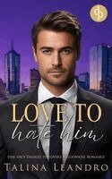 Talina Leandro - Love to Hate Him, Häftad. Tillgänglighet: Lägg i varukorg