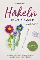 Larissa Wilden - Häkeln leicht gemacht!, Häftad