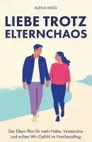 Alena Mess - Liebe trotz Elternchaos, Häftad. Tillgänglighet: Lägg i varukorg